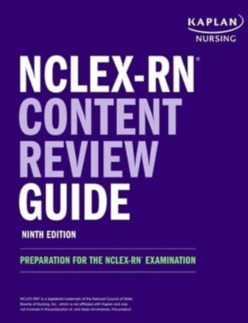 NCLEX-RN Content Review Guide - Preparation for the NCLEX-RN Examination