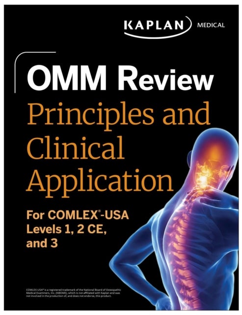 OMM Review: Principles and Clinical Application - For COMLEX-USA® Levels 1, 2-CE, and 3
