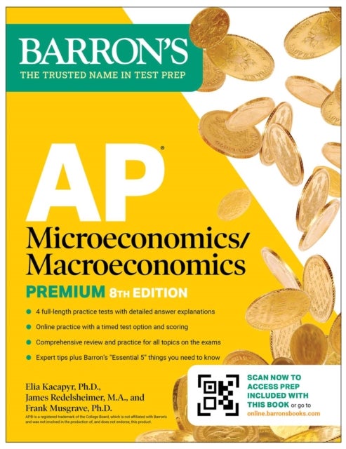 AP Microeconomics/Macroeconomics Premium, Eighth Edition: Prep Book with 4 Practice Tests + Comprehensive Review + Online Practice (2026)