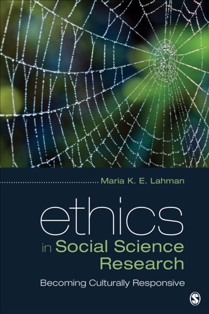 Ethics in Social Science Research - Becoming Culturally Responsive