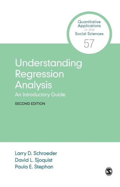 Understanding Regression Analysis - An Introductory Guide