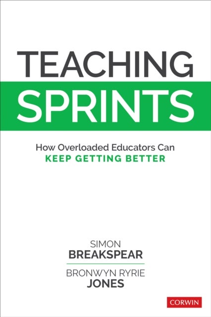 Teaching Sprints - How Overloaded Educators Can Keep Getting Better