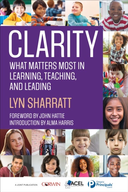 CLARITY - What Matters MOST in Learning, Teaching, and Leading