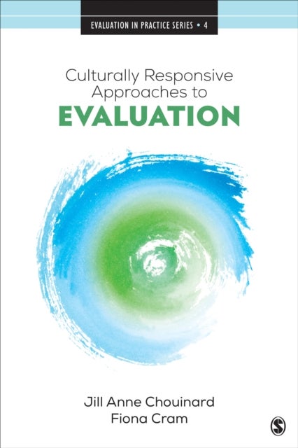 Culturally Responsive Approaches to Evaluation - Empirical Implications for Theory and Practice