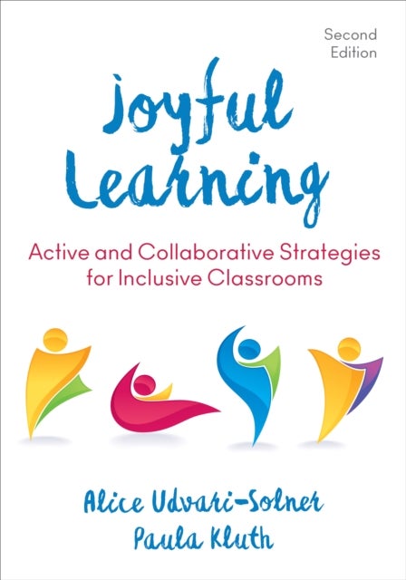 Joyful Learning - Active and Collaborative Strategies for Inclusive Classrooms