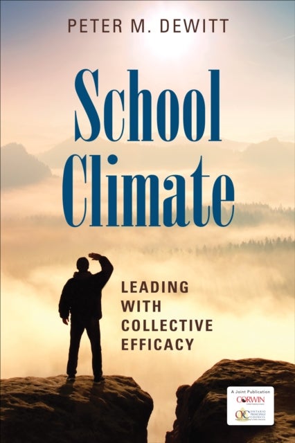 School Climate - Leading With Collective Efficacy