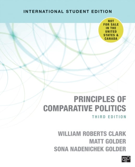 Principles of Comparative Politics (International Student Edition) - International Student Edition