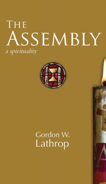 The Assembly - A Spirituality