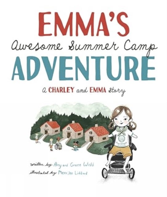 Emma's Awesome Summer Camp Adventure - A Charley and Emma Story