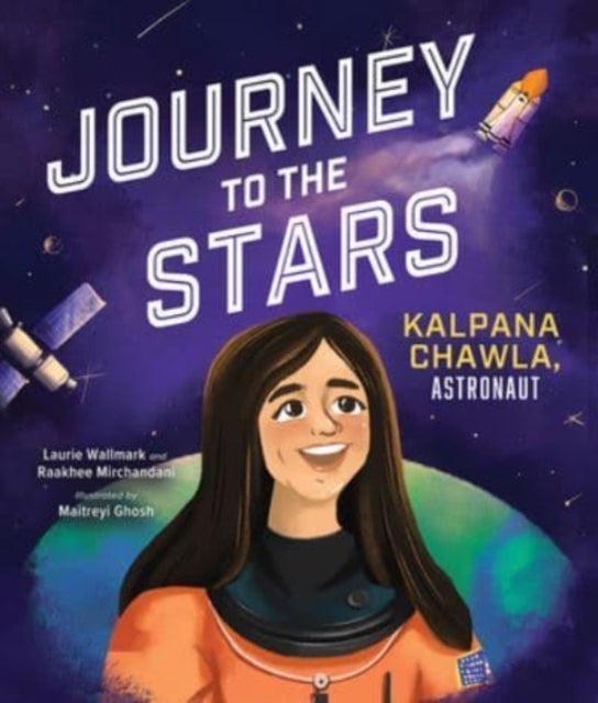 Journey to the Stars - Kalpana Chawla, Astronaut
