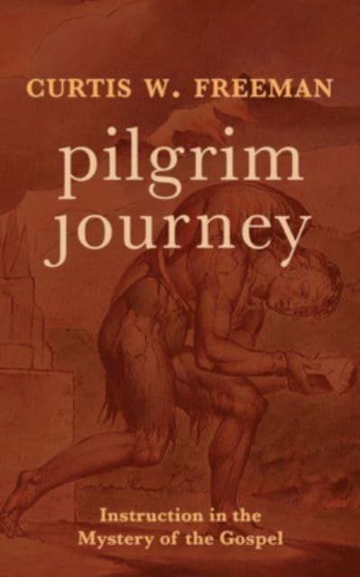 Pilgrim Journey - Instruction in the Mystery of the Gospel
