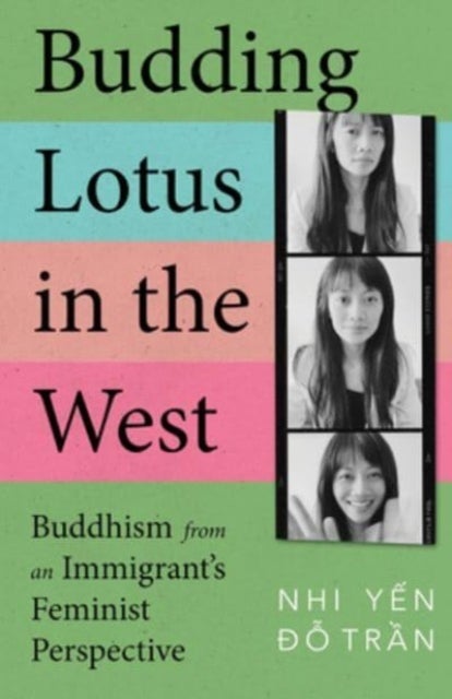 Budding Lotus in the West - Buddhism from an Immigrant's Feminist Perspective