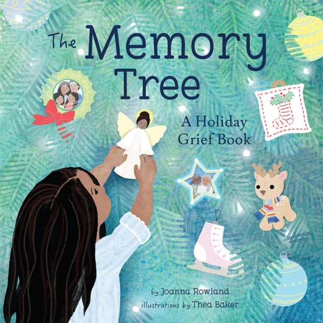 The Memory Tree - A Holiday Grief Book