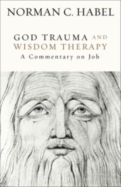 God Trauma and Wisdom Therapy - A Commentary on Job