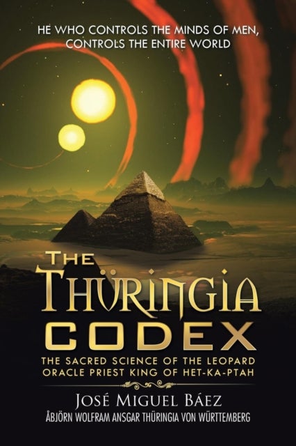 The Thuringia Codex - The Sacred Science of the Leopard Oracle Priest King of Het-Ka-Ptah