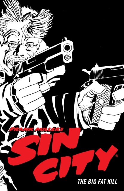 Frank Miller's Sin City Volume 3 - The Big Fat Kill (Fourth Edition)
