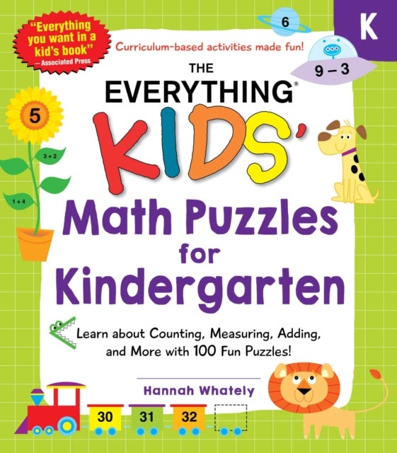 Everything Kids' Math Puzzles for Kindergarten - Learn about Counting, Measuring, Adding, and More with 100 Fun Puzzles!