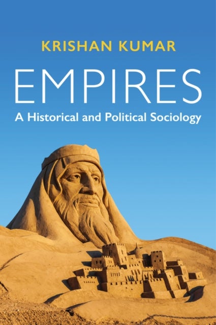 Empires - A Historical and Political Sociology