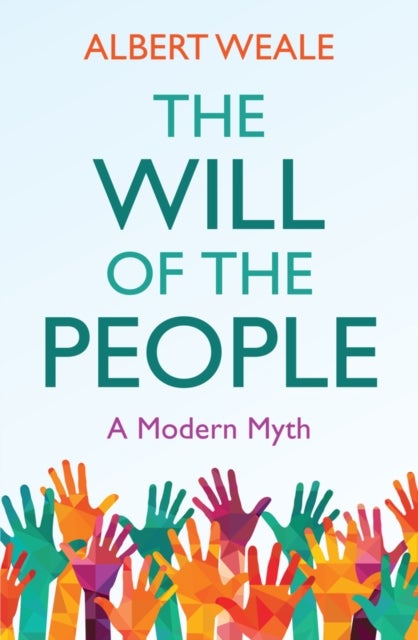 The Will of the People - A Modern Myth