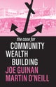 The Case for Community Wealth Building