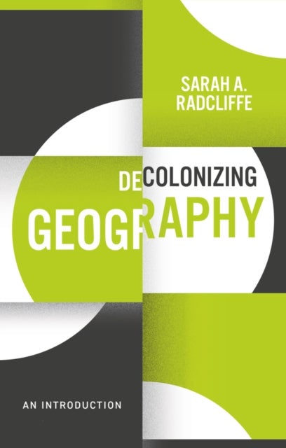 Decolonizing Geography - An Introduction