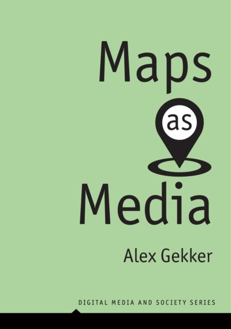 Maps as Media