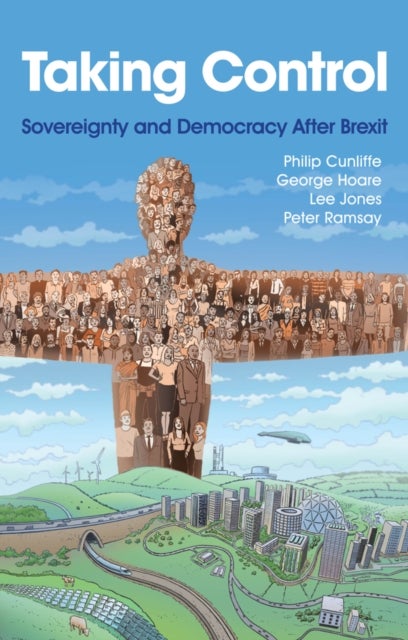 Taking Control - Sovereignty and Democracy After Brexit