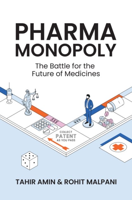 Pharma Monopoly - The Battle for the Future of Medicines
