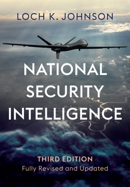 National Security Intelligence - Secret Operations in Defense of the Democracies