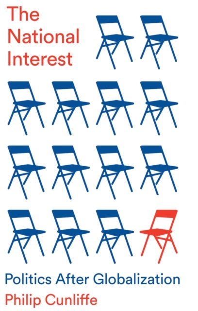 The National Interest - Politics After Globalization