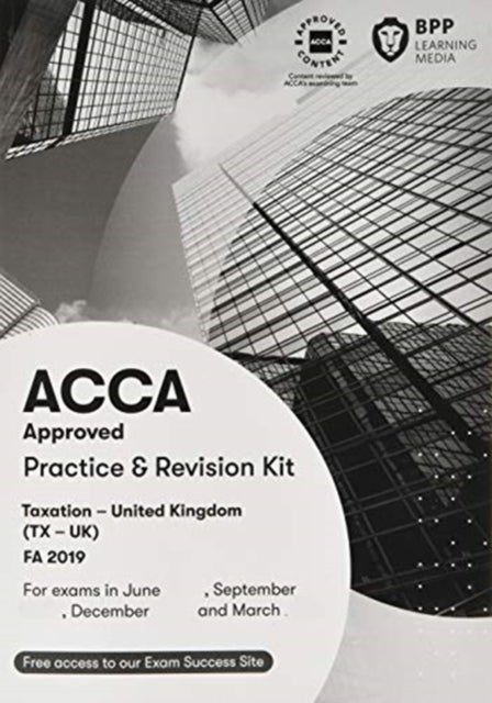 ACCA Taxation FA2019 - Practice and Revision Kit