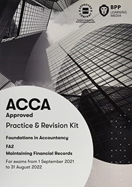 FIA Maintaining Financial Records FA2 - Practice and Revision Kit