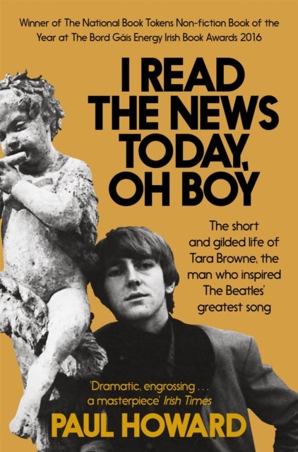 I Read the News Today, Oh Boy - The short and gilded life of Tara Browne, the man who inspired The Beatles’ greatest song