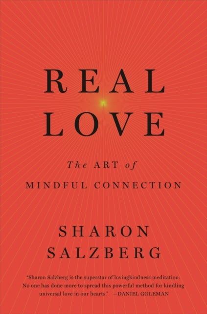 Real Love - The Art of Mindful Connection