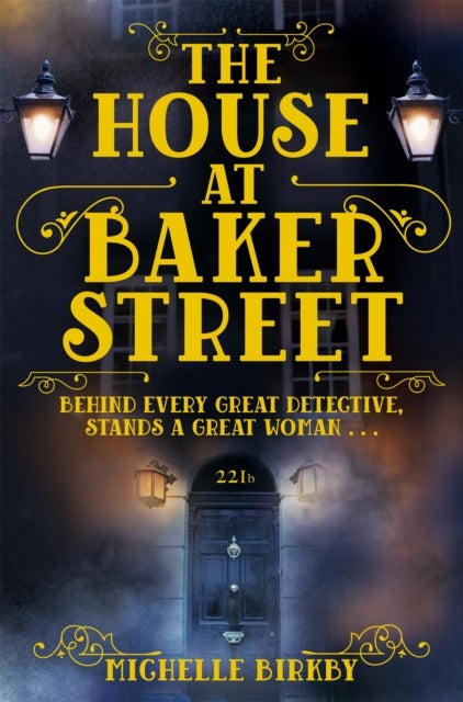 The House at Baker Street - a Mrs Hudson and Mary Watson investigation