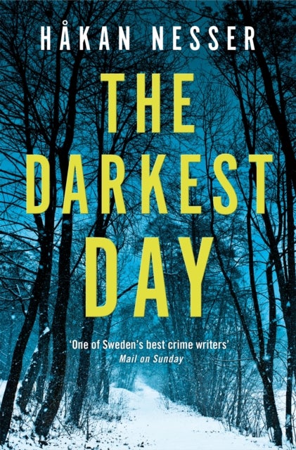 The Darkest Day - A Thrilling Mystery from the Godfather of Swedish Crime