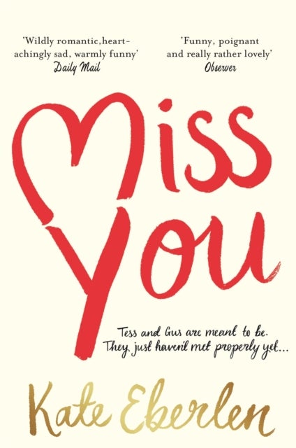 Miss You - The Wildly Romantic Richard & Judy Book Club Pick