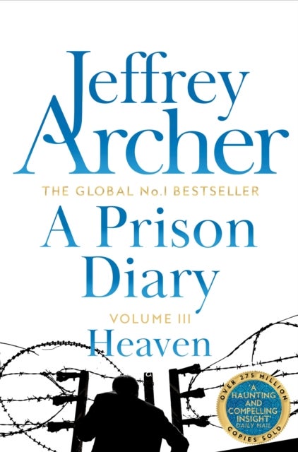 A Prison Diary Volume III - Heaven