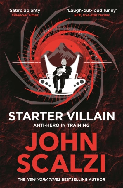Starter Villain - A turbo-charged tale of supervillains, minions and a hidden volcano lair . . .