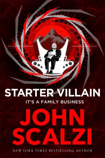 Starter Villain - A turbo-charged tale of supervillains, minions and a hidden volcano lair . . .