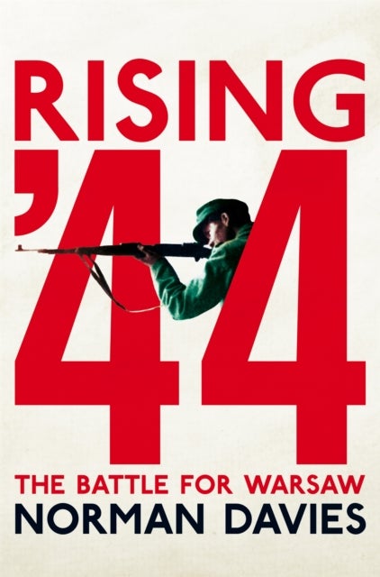Rising '44 - The Battle for Warsaw