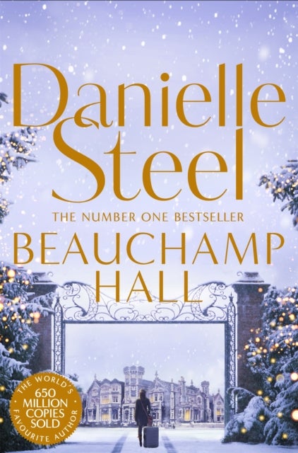Beauchamp Hall - An Uplifting Tale Of Adventure And Following Dreams From The Billion Copy Bestseller