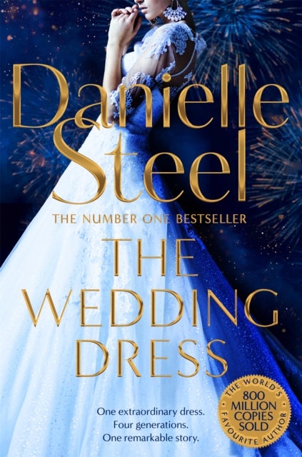 The Wedding Dress - A sweeping story of fortune and tragedy from the billion copy bestseller