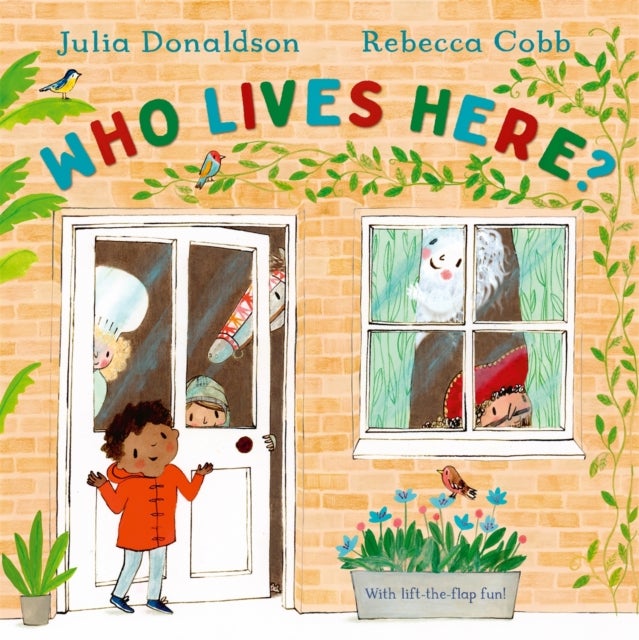 Who Lives Here? - With lift-the-flap-fun!