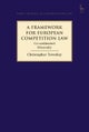 A Framework for European Competition Law