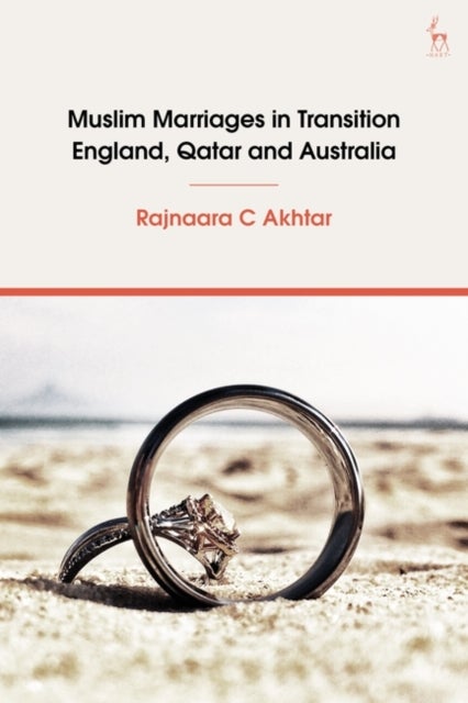 Muslim Marriages in Transition - England, Qatar and Australia