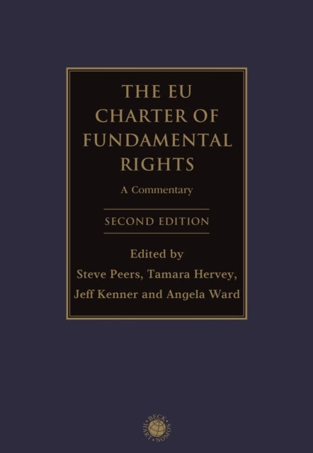 The EU Charter of Fundamental Rights - A Commentary