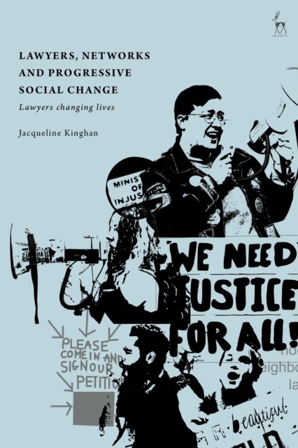 Lawyers, Networks and Progressive Social Change - Lawyers Changing Lives