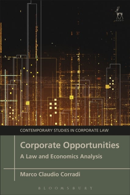 Corporate Opportunities - A Law and Economics Analysis