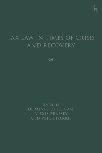 Tax Law in Times of Crisis and Recovery